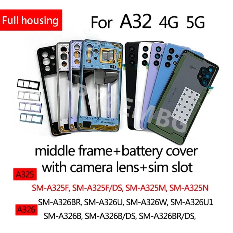 For Samsung Galaxy A32 LTE 4G A325 5G A326 Housing Phone Middle Frame Chassis battery cover shell Lid Case Rear Back Panel sim